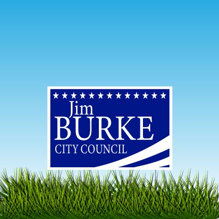 A custom campaign yard sign