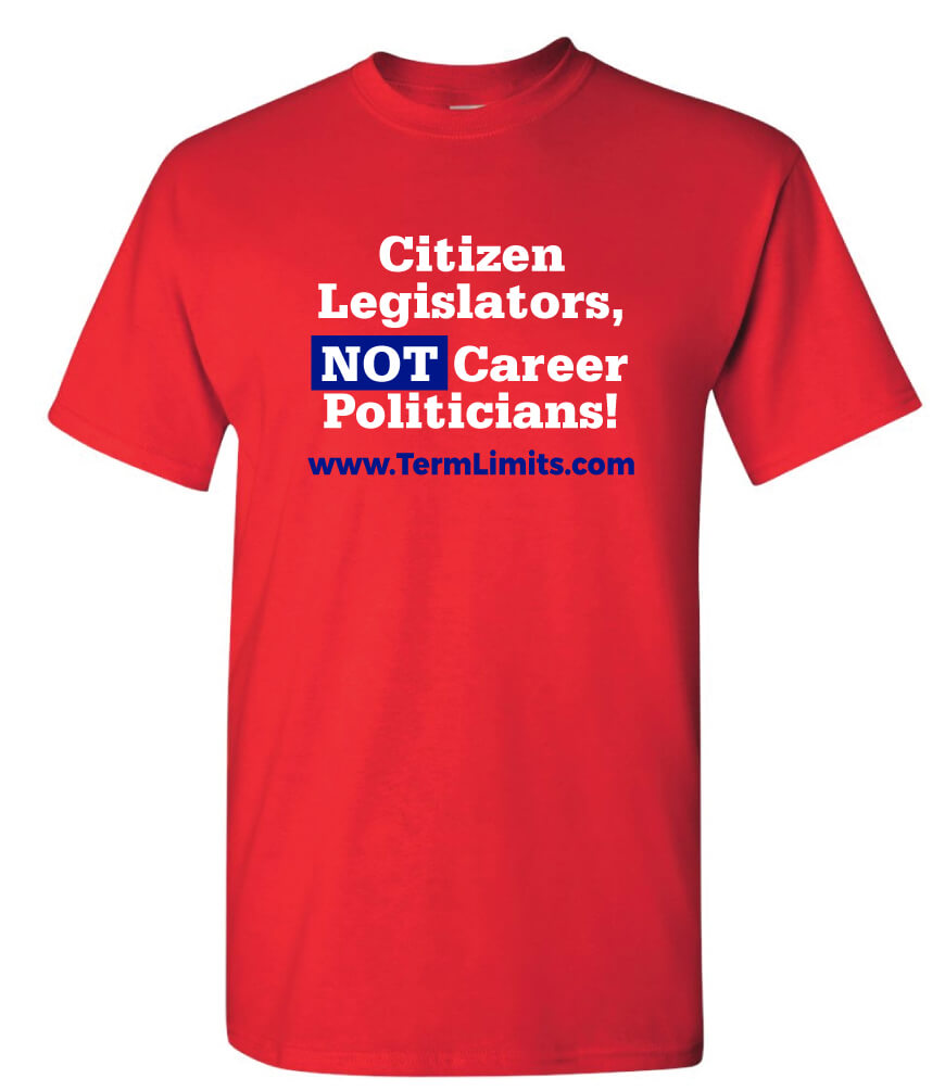 US Term Limits - Citizen Legislators T-Shirt FREE SHIPPING (19733)