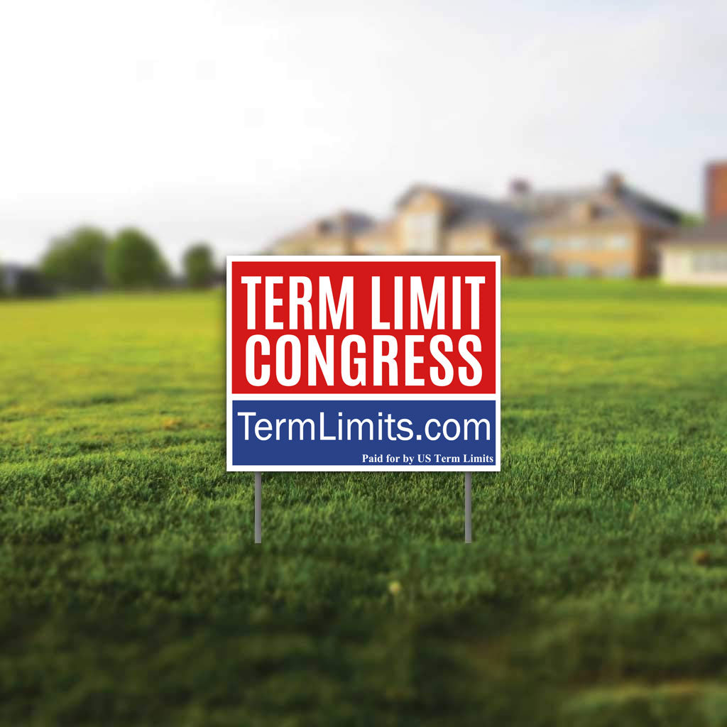 U.S. Term Limits Best Value Set - 1 11"x14" Sign, 1 5" Diameter Decal & 1 Drink Holder! FREE SHIPPING
