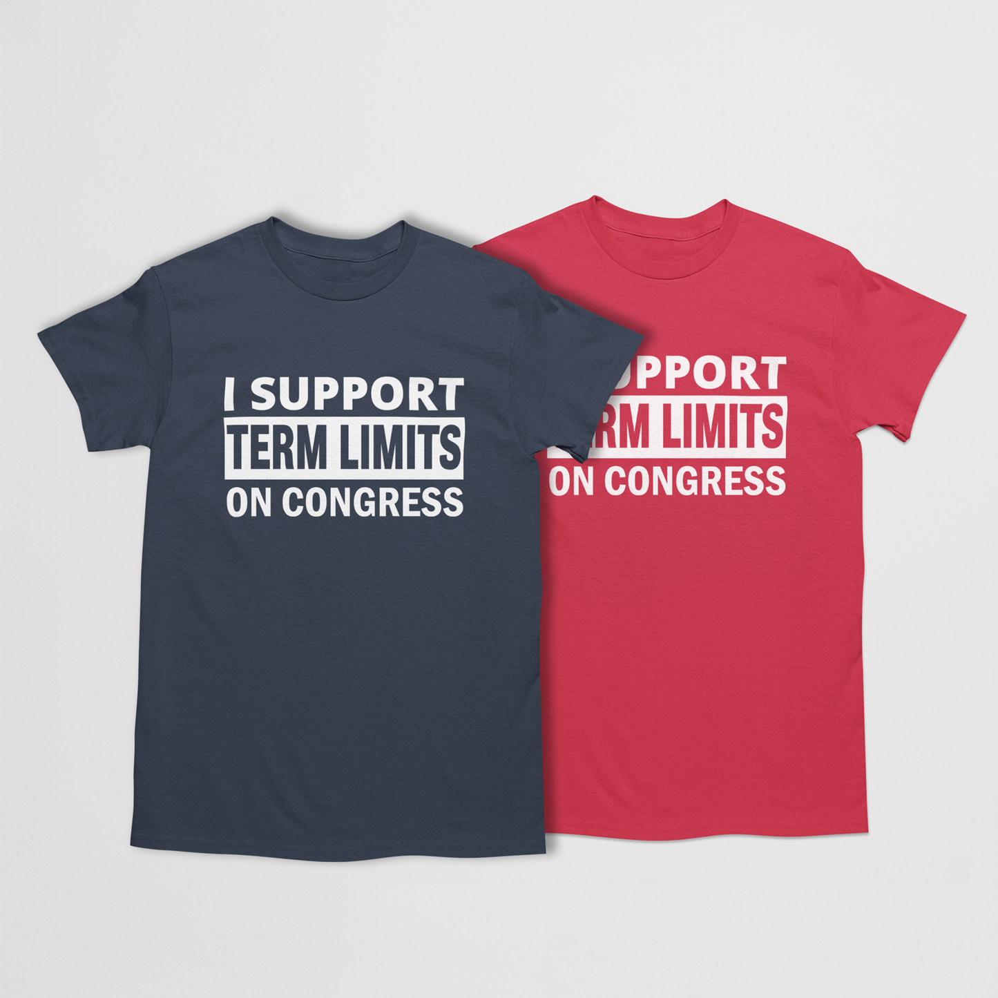 US Term Limits T-Shirt “I Support Term Limits On Congress”