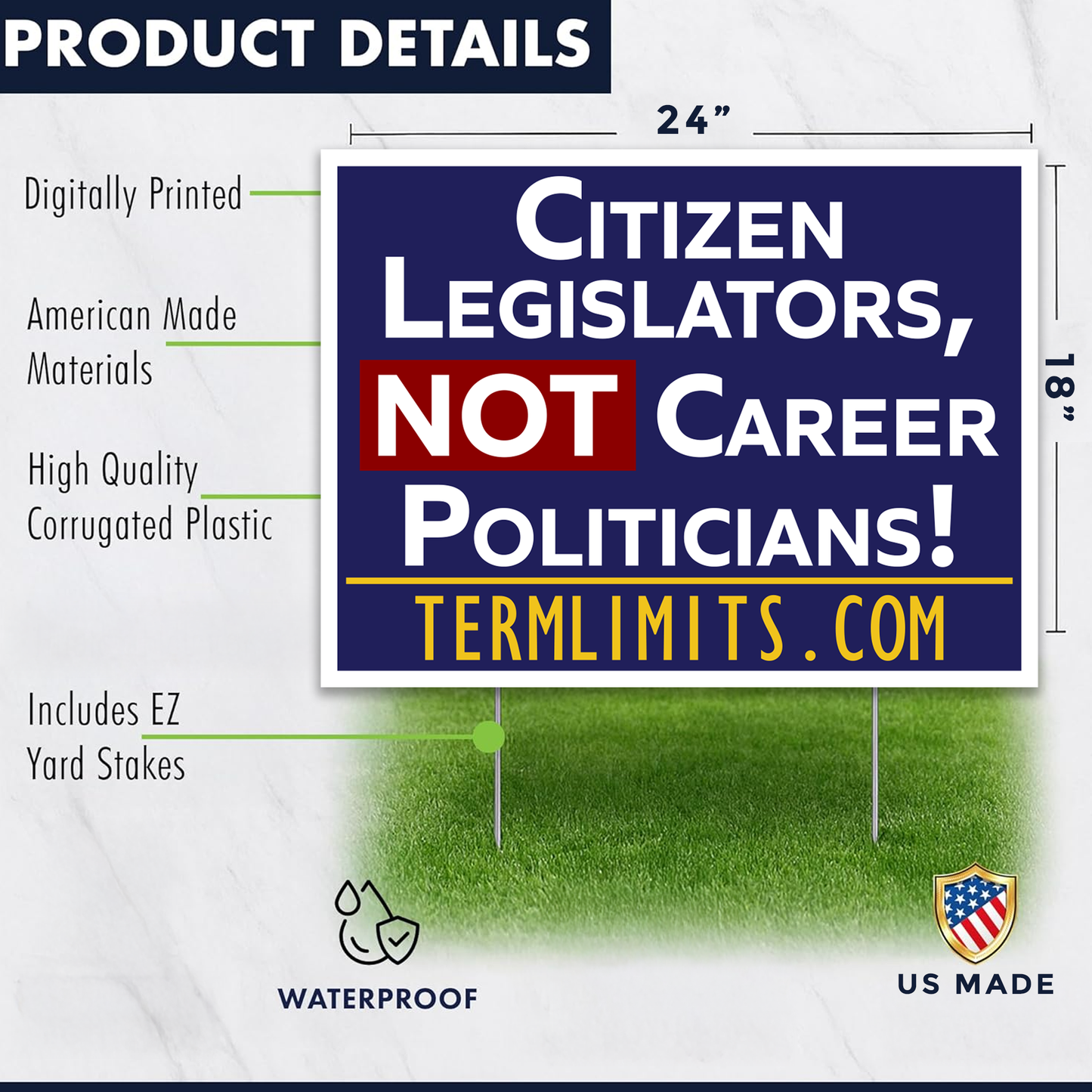 US Term Limits Yard Sign with Stakes | 18x24-Inches | Citizen Legislators