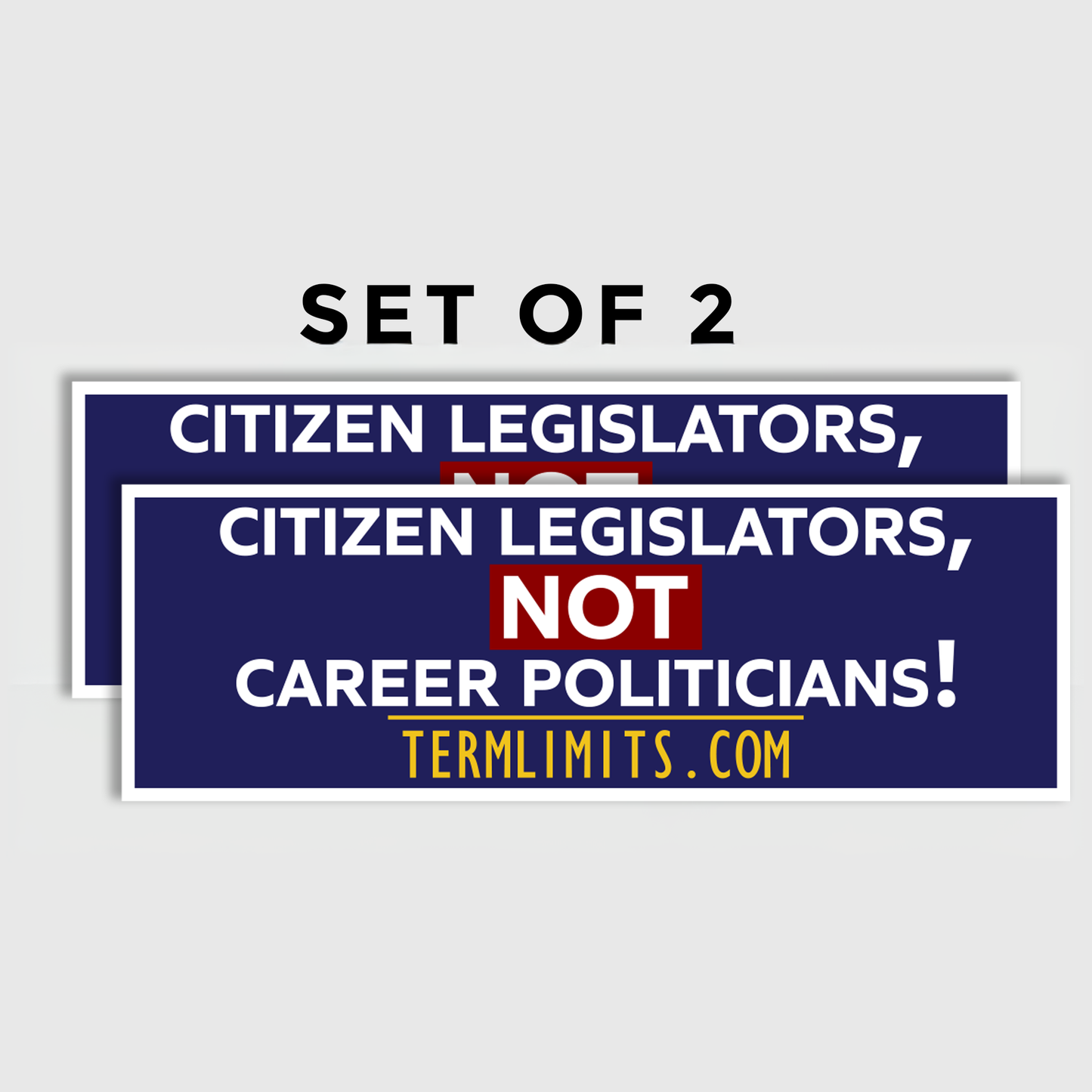 US Term Limits Bumper Sticker or Bumper Magnet | Set of 2 |  3x9 Inches | Citizen Legislators