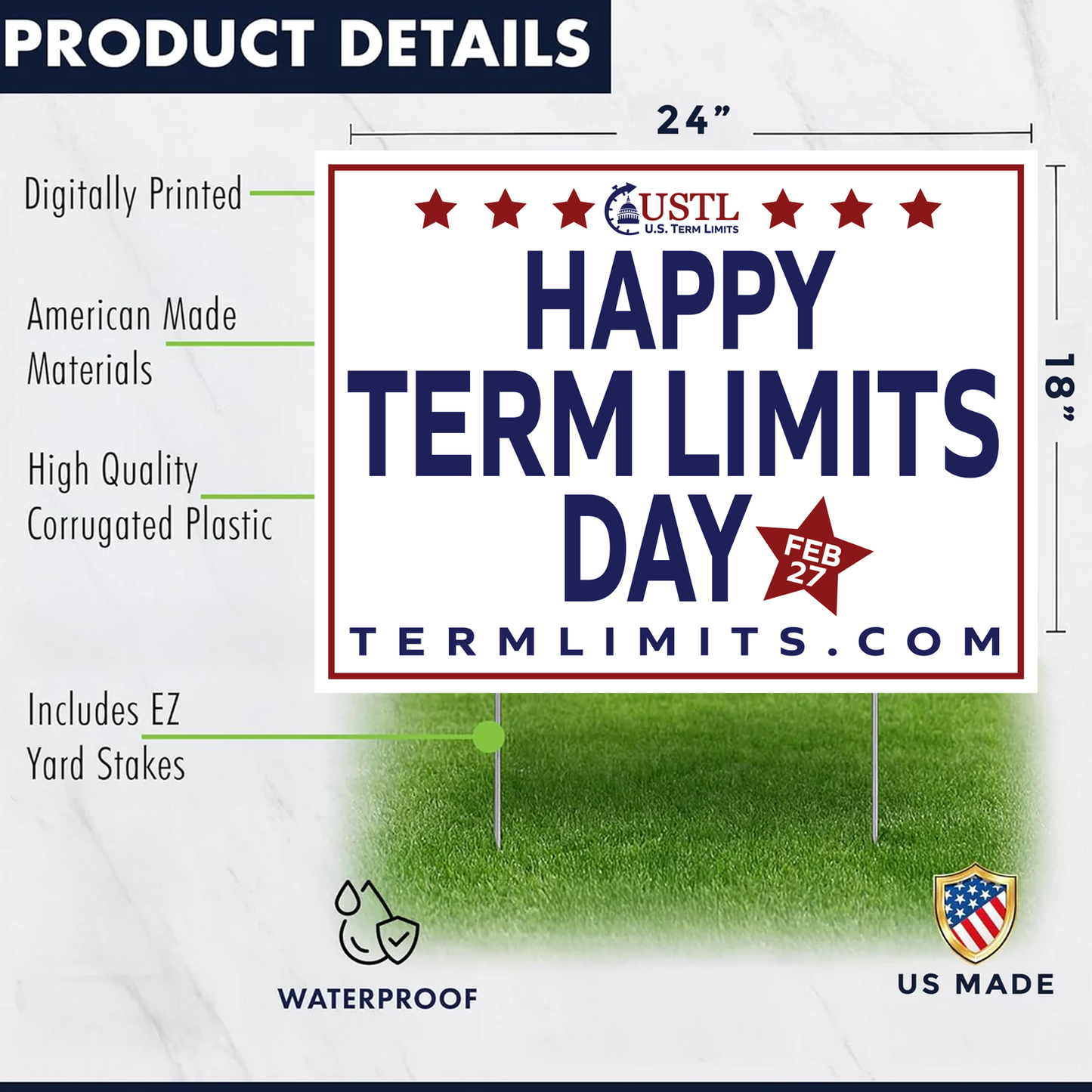 US Term Limits Yard Sign with Stakes | 18x24-Inches | Happy Term Limits Day