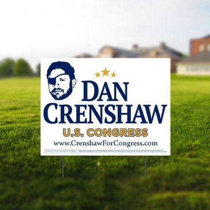 Dan Crenshaw US Congress Yard Sign